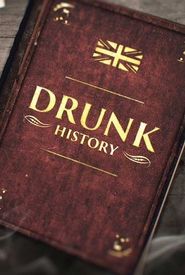 Drunk History: UK