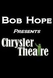 Bob Hope Presents the Chrysler Theatre