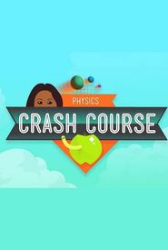 Crash Course: Physics