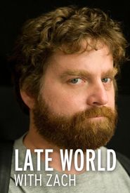 Late World with Zach