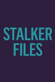 Stalker Files