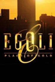 Egoli: Place of Gold