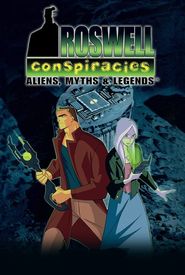 Roswell Conspiracies: Aliens, Myths & Legends