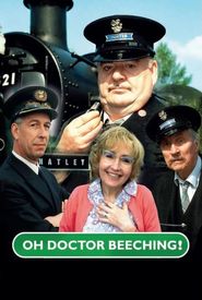 Oh Doctor Beeching!