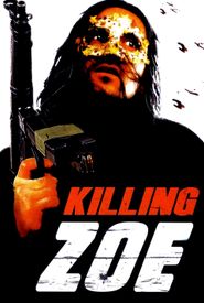 Killing Zoe