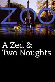 A Zed & Two Noughts