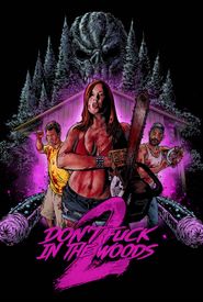 Don't Fuck in the Woods 2