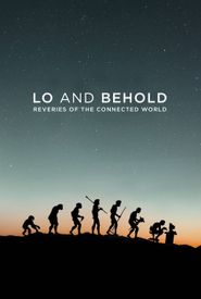 Lo and Behold: Reveries of the Connected World