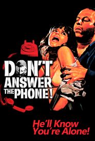 Don't Answer the Phone!