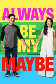 Always Be My Maybe