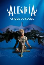 Alegria: Cirque du Soleil