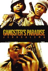 Gangster's Paradise: Jerusalema