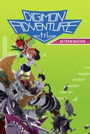 Digimon Adventure tri. Part 2: Determination