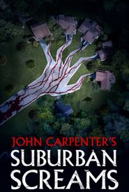 John Carpenter's Suburban Screams