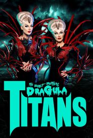 The Boulet Brothers' Dragula: Titans