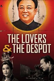 The Lovers & the Despot