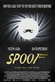 Spoof: Based on a True Movie
