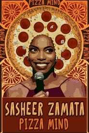 Sasheer Zamata: Pizza Mind
