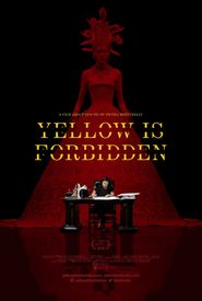 Yellow Is Forbidden