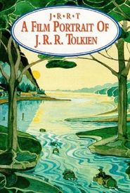 J.R.R.T.: A Film Portrait of J.R.R. Tolkien