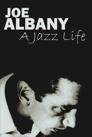 Joe Albany... a Jazz Life