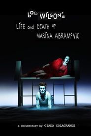 Bob Wilson's Life & Death of Marina Abramovic