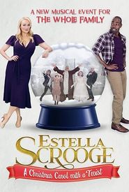 Estella Scrooge: A Christmas Carol with a Twist