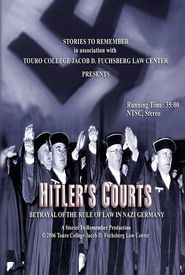 Hitlers Courts - Betrayal of the rule of Law in Nazi Germany