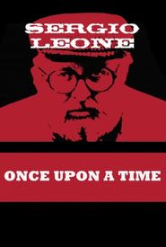 Once Upon a Time: Sergio Leone