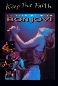Bon Jovi: Keep the Faith - An Evening with Bon Jovi