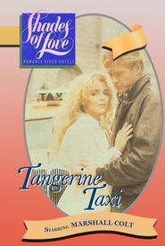 Shades of Love: Tangerine Taxi