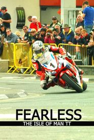 Fearless: The Story of the Isle of Man TT Motorcycle Race