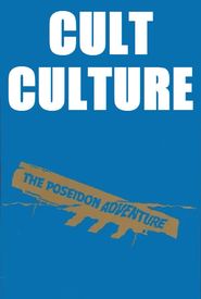 Cult Culture: The Poseidon Adventure
