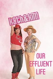 Kath and Kim: Our Effluent Life