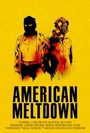 American Meltdown