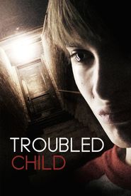 Troubled Child