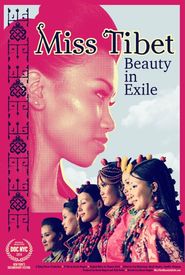 Miss Tibet: Beauty in Exile