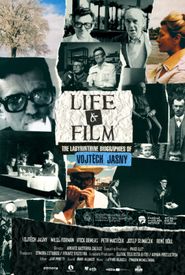 Life and Film (The Labyrinthine Biographies of Vojtech Jasny)