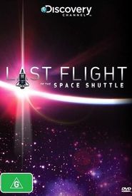 The Space Shuttle's Last Flight