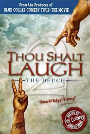 Thou Shalt Laugh the Deuce