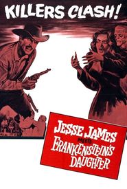 Jesse James Meets Frankenstein's Daughter