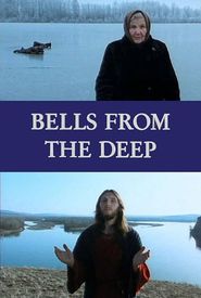 Bells from the Deep: Faith and Superstition in Russia