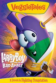 VeggieTales: Larry-Boy and the Bad Apple