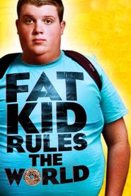 Fat Kid Rules the World