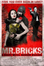 Mr. Bricks: A Heavy Metal Murder Musical