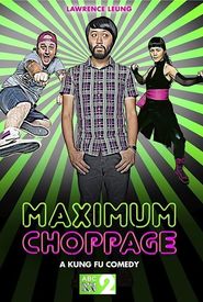 Maximum Choppage