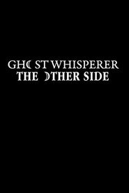 Ghost Whisperer: The Other Side