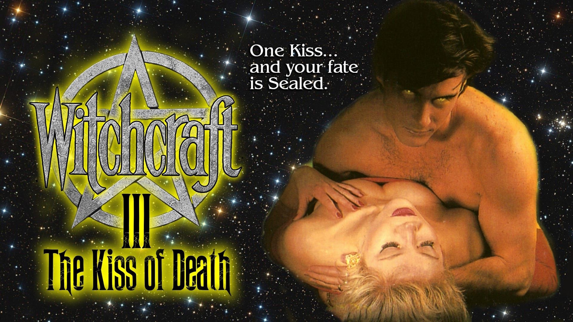 Witchcraft III: The Kiss of Death background