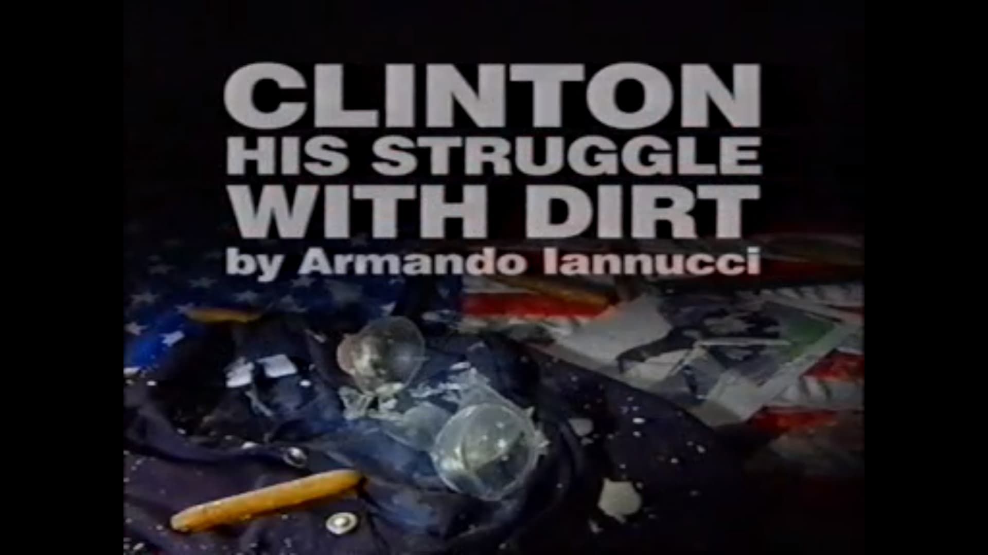 Clinton: His Struggle with Dirt background