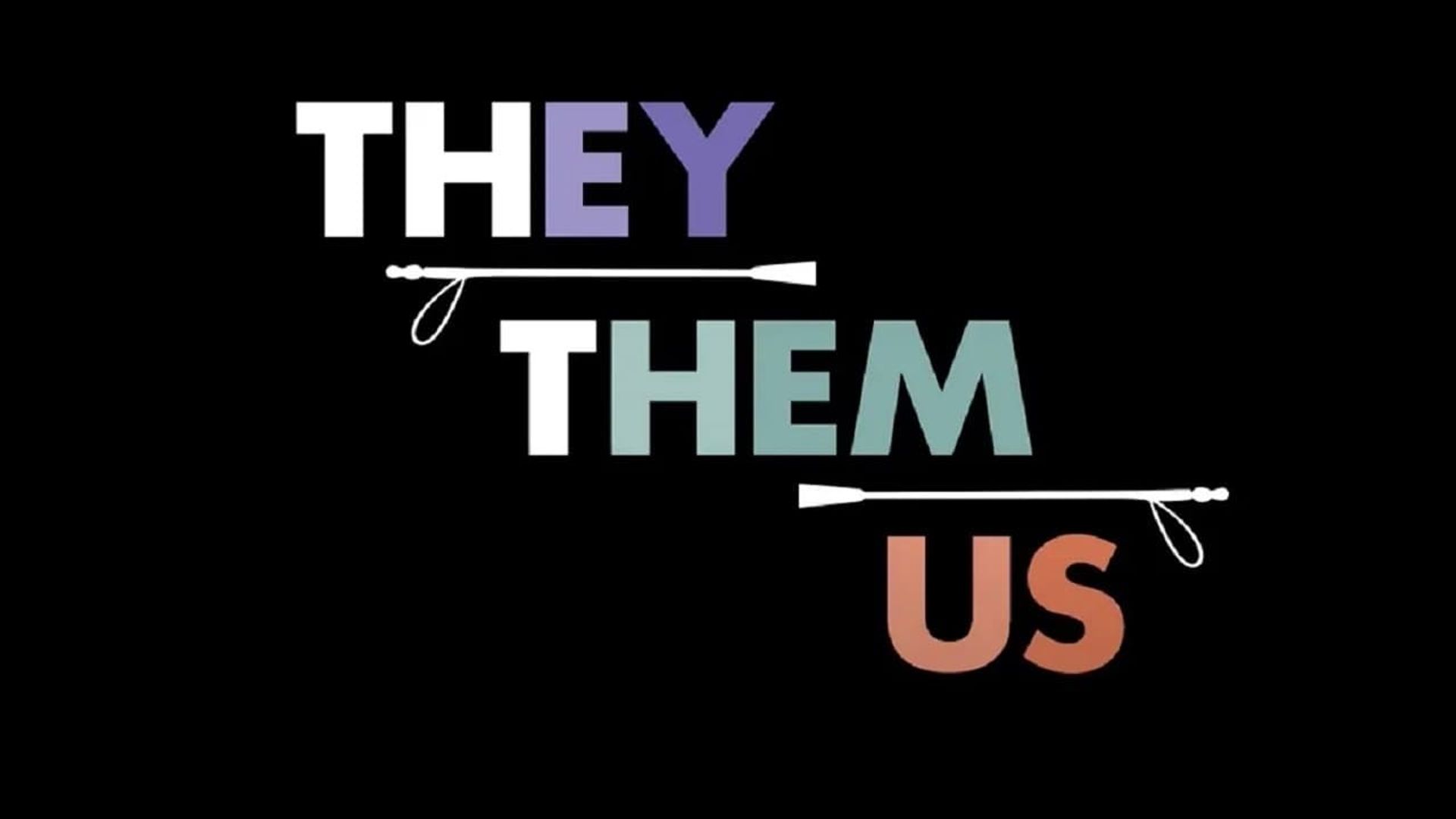They/Them/Us background
